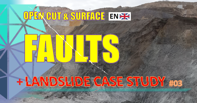 Risks & Dangers Faults Cause in Open Pits & Surface Piles