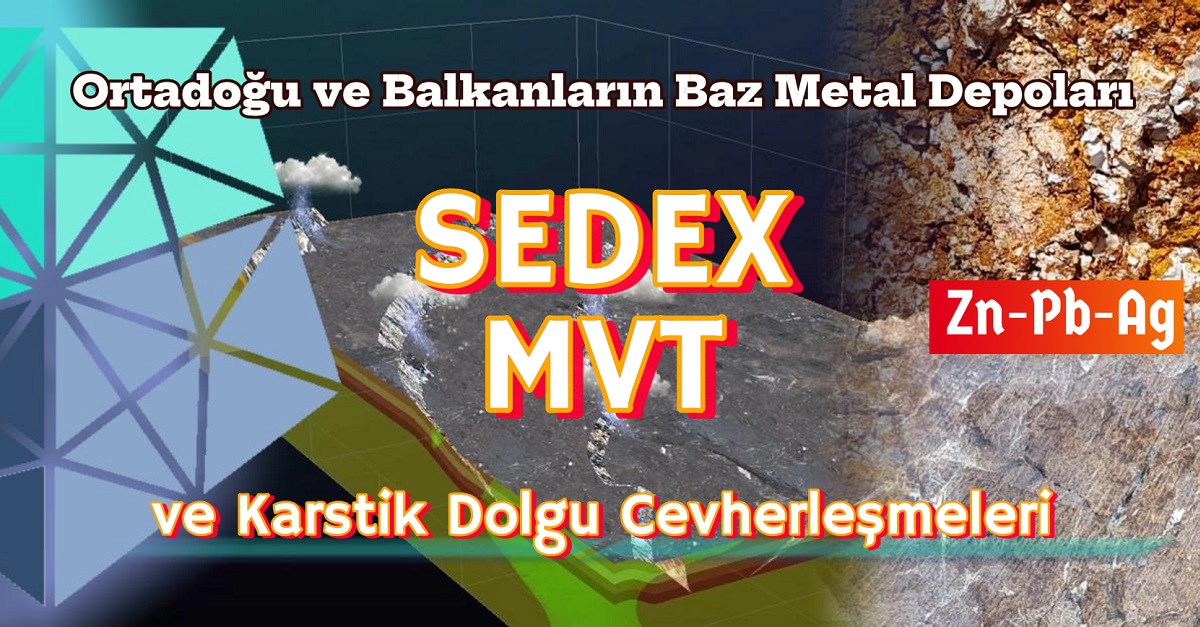 Karbonat Kayaçlarda SedEx - MVT - Karstik Cevherleşmeleri