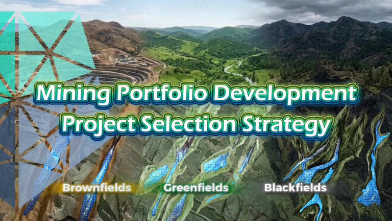 Mining Portfolio Development and Project Selection Strategy